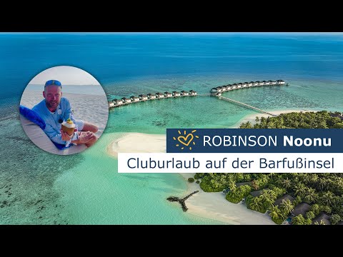 ROBINSON Noonu Malediven 🌴 Cluburlaub im Paradies | All Inclusive mit Cluburlaub.de