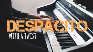 DESPACITO - Piano Cover with a Twist! | Luis Fonsi ft. Justin Bieber [SHEETS]