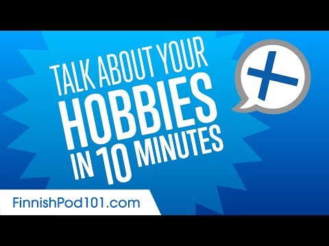 How to Talk About Your Hobbies In Finnish?