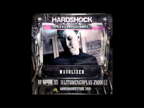 Wavolizer - Hardshock Festival 2015 Promomix