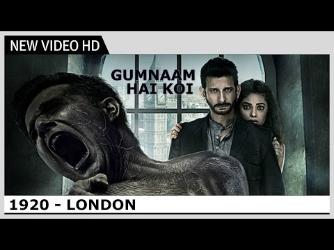 1920 London - Gumnaam Hai Koi (Video) Song | Jubin Nautiyal, Antara Mitra | Kaushik & Akash