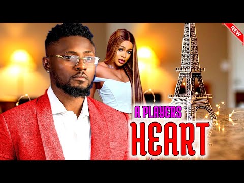 A PLAYERS HEART. Full Movie.-2024 LATEST NOLLYWOOD MOVIE.