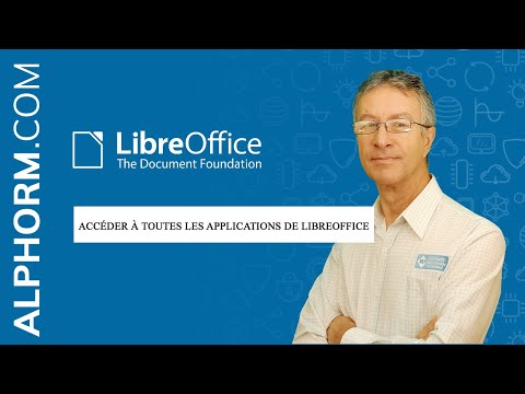 Formation LibreOffice Writer L essentiel | Accéder à toutes les applications de LibreOffice