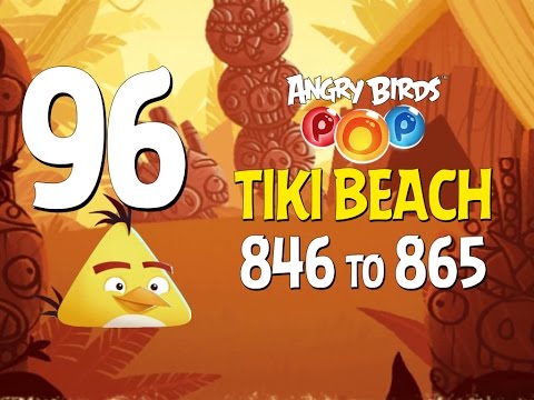 Angry Birds POP! Part 96 - Levels 846 to 865 - Tiki Beach - Let's Play Android, iOS