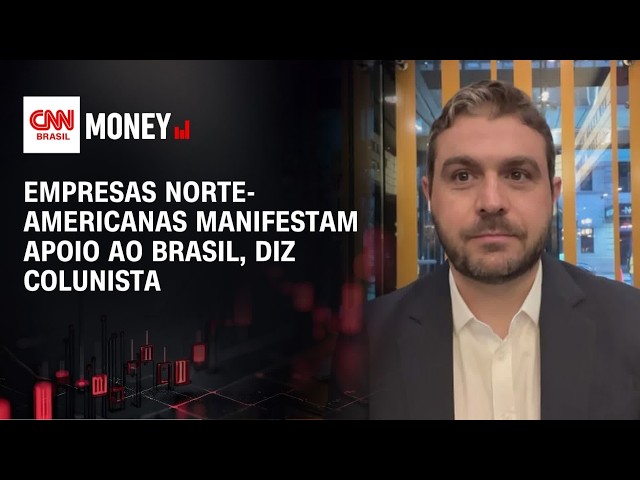 Empresas norte-americanas manifestam apoio ao Brasil, diz colunista | MORNING CALL