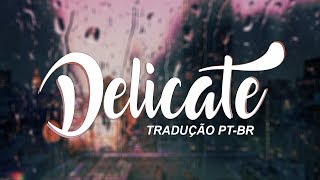 Lisa Cimorelli &amp; Tyler Ward - Delicate (cover) TRADUÇÃO PT-BR