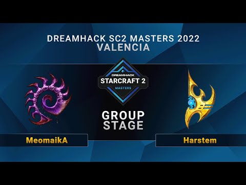 SC2 - MeomaikA vs. Harstem - Group Stage - DreamHack SC2 Masters: Valencia 2022