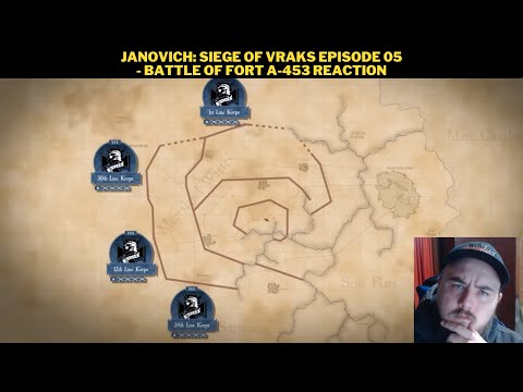 Janovich: Siege of Vraks Episode 05 - Battle of Fort A-453 Reaction