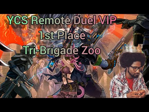 Tri-brigade Zoo - VIP YCS Remote Duel 1st place!