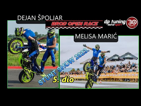 DEJAN ŠPOLJAR i MELISA MARIĆ⏪5.dio GORAN GAJIĆ GAJS - kam. BROD OPEN RACE STUNT SHOW / 489.MOTO 30+