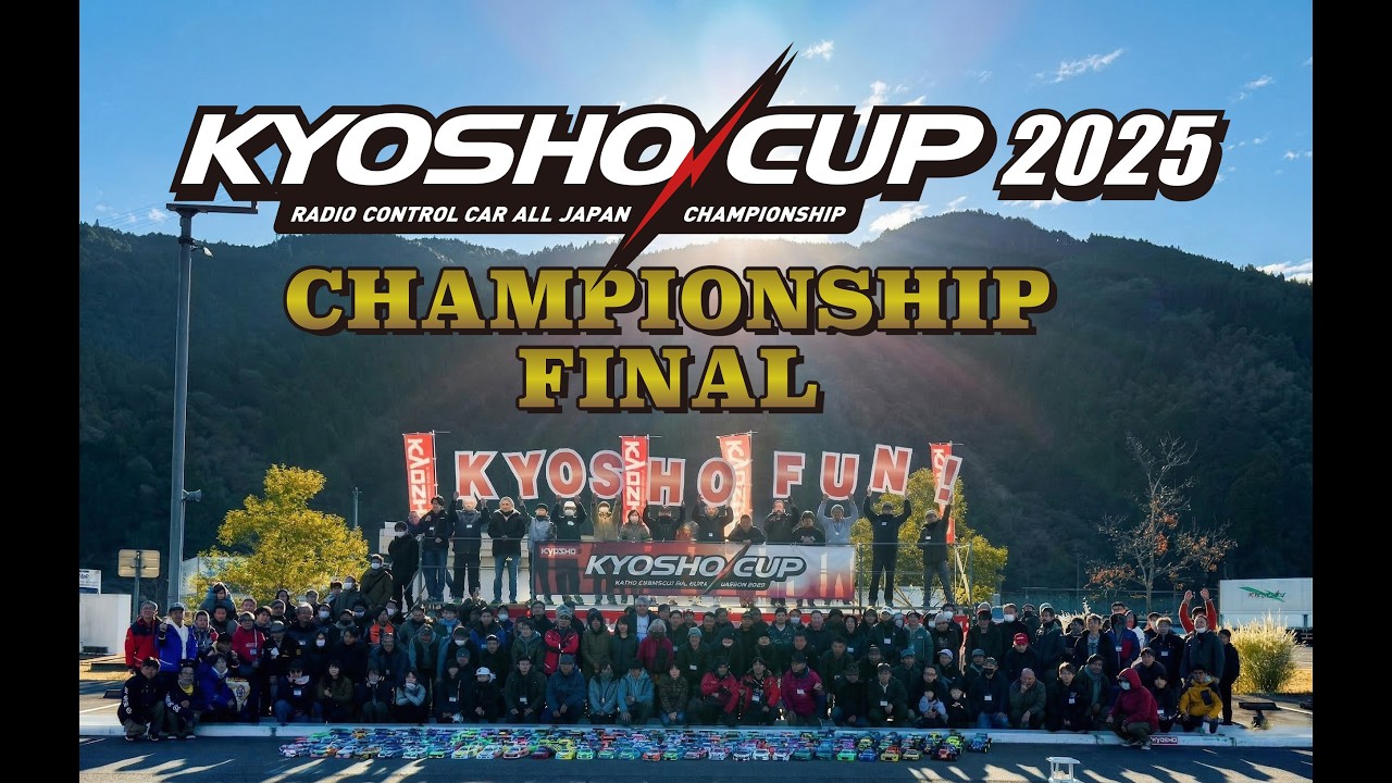 KYOSHO CUP 2025 CHAMPIONSHIP FINAL