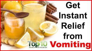 Vomiting Home Remedies - Instant Relief