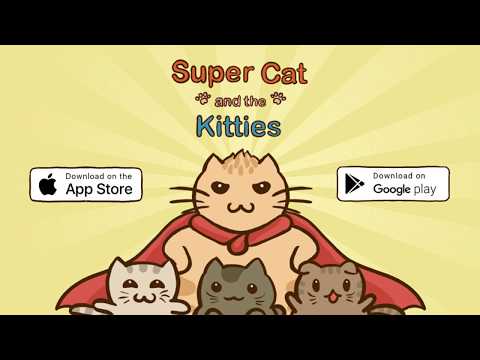 Super Cat and the Kitties