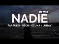 NADIE Remix - ( LETRA ) - Farruko, Sech, Ozuna, Lunay NADIE Remix - ( LETRA ) - Farruko, Sech, Ozuna, Lunay