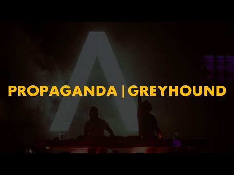 Propaganda | Greyhound (Axwell Λ Ingrosso Mashup)