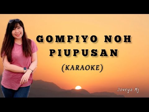 Gompiyo Noh Piupusan - Joveya MJ (KARAOKE) Lyrics