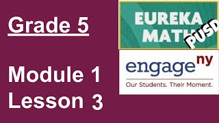Eureka Math Grade 5 Module 1 Lesson 3