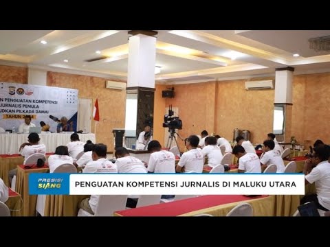 PELATIHAN PENGUATAN KOMPETENSI JURNALIS PEMULA WUJUDKAN PILKADA DAMAI