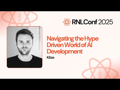 Navigating the Hype-Driven World of AI Development Without Going Insane - Kitze | RNLConf 2025