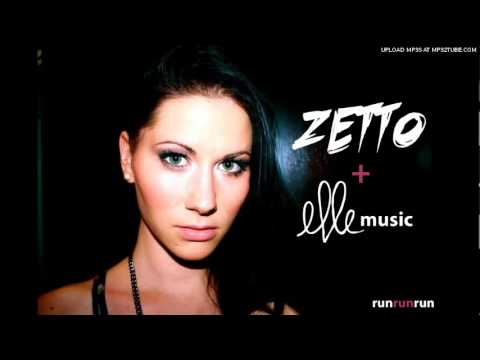 Zetto&Elle - Runrunrun