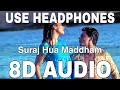 Suraj Hua Maddham 8D Audio Kabhi Khushi Kabhie Gham Sonu Nigam Shah Rukh Khan Kajol