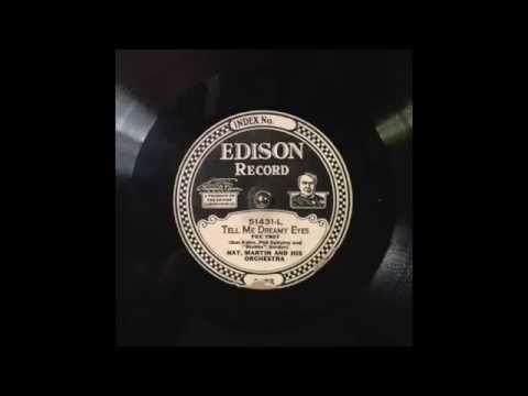 "Tell Me, Dreamy Eyes": Nat. Martin and His Orchestra (Edison 1924)