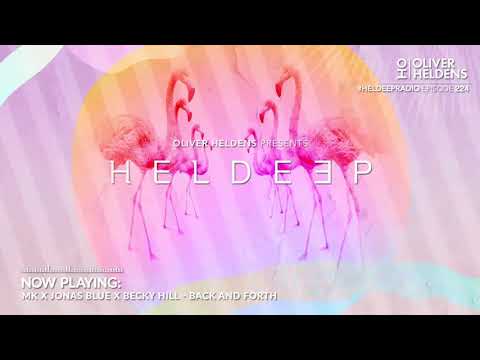 Oliver Heldens - Heldeep Radio #224