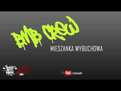 BMB Crew - Mieszanka Wybuchowa [HD]
