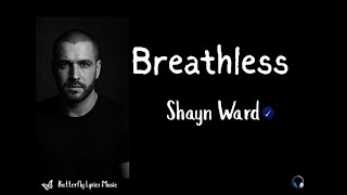 Shayne Ward – Breathless Lyrics