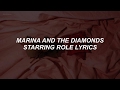 Starring Role by Marina and the Diamonds