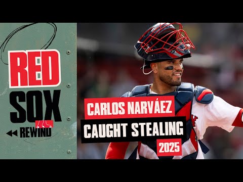 Carlos Narváez Caught Stealing 2025 Season Compilation | Red Sox Rewind