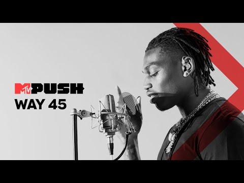 MTV Push Portugal: WAY 45 - "Lifestyle" Exclusivo MTV Push | MTV Portugal