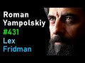 Roman Yampolskiy: Dangers of Superintelligent AI | Lex Fridman Podcast #431