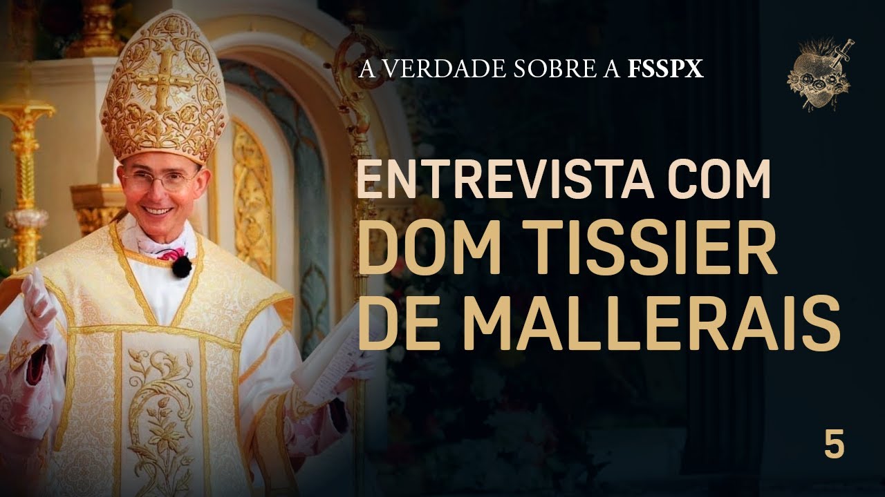 Uma conversa com Dom Tissier sobre o seu livro "Marcel Lefebvre, a biografia"