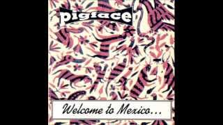 Pigface - Twice Removed *Welcome to Mexico...Asshole*