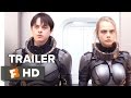 Valerian and the City of a Thousand Planets Official Trailer - Teaser (2017) - Movie