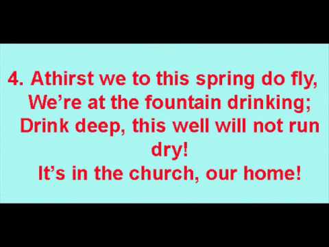 Hymn 1149-Glory to God! We're at the fountain drinking