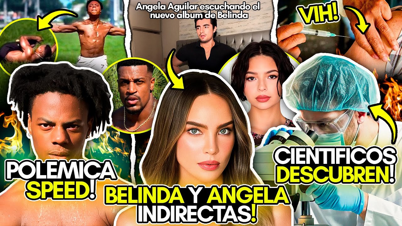 BELINDA se BURLA de ANGELA AGUILAR!? ELIMINA! POLÉMICA con el STREAMER SPEED! CIENTÍFICOS ANUNCIAN!