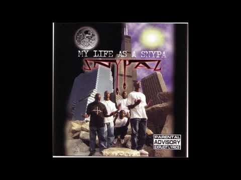 Snypaz ‎– My Life As A Snypa - Full Album