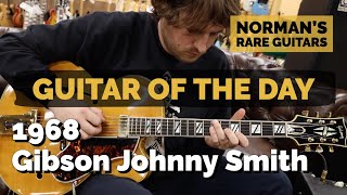 Video thumbnail for Guitar of the Day: 1968 Gibson Johnny Smith Blonde | Norman's Rare Guitars by Normans Rare Guitars