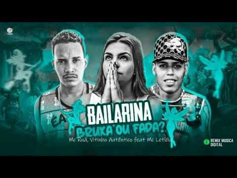RUÃ NA VOZ , VITINHO AUTÊNTICO feat MC LETÍCIA - BAILARINA / BRUXA OU FADA ? - CZT NO BEAT
