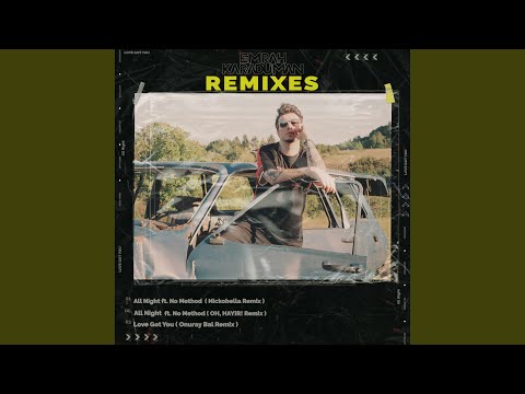 All Night (OH, HAYIR! Remix)