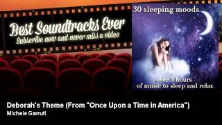 Michele Garruti - Deborah's Theme - From "Once Upon a Time in America"