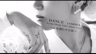 JAMOSA / DANCE (LyricMusic Video)
