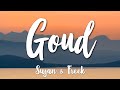 Goud - Suzan & Freek (Lyrics) [HD]