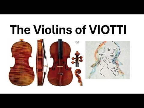 The Violins of GIOVANNI BATTISTA VIOTTI