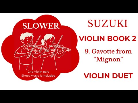 GAVOTTE from “MIGNON” 🎭 Suzuki Violin Book 2 | Song 9 | SLOWER with 2nd Violin part and Sheet Music