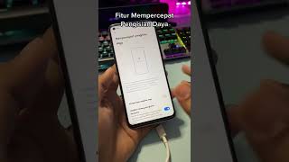 #shorts TENTANG MEMPERCEPAT PENGISIAN DAYA XIOMI INDONESIA#xiomiredmi