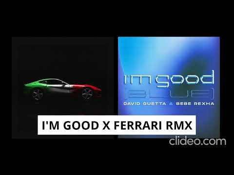 I'm Good (Blue) x Ferrari RMX [Mash Up] - Lazza & David Guetta