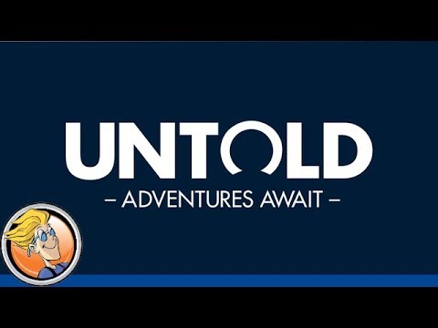 Untold: Adventures Await 